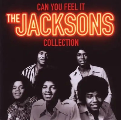 the Jacksons - Can You Feel It: the Jacksons Collection