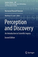 Perception And Discovery: An Introduction To Scientific Inquiry (Synthese L