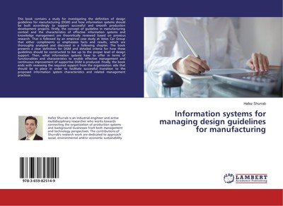 Information systems for managing design guidelines for manufacturing Hafez Shurr
