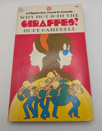 Why Not Join the Giraffes? Hope Campbell Dell 1969