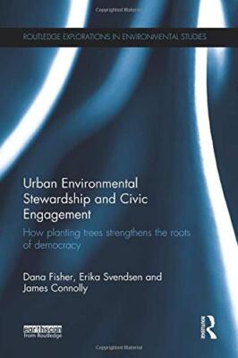 Urban Environmental Stewardship and Civic Engag, Fisher, Svendsen, Conno PB-,