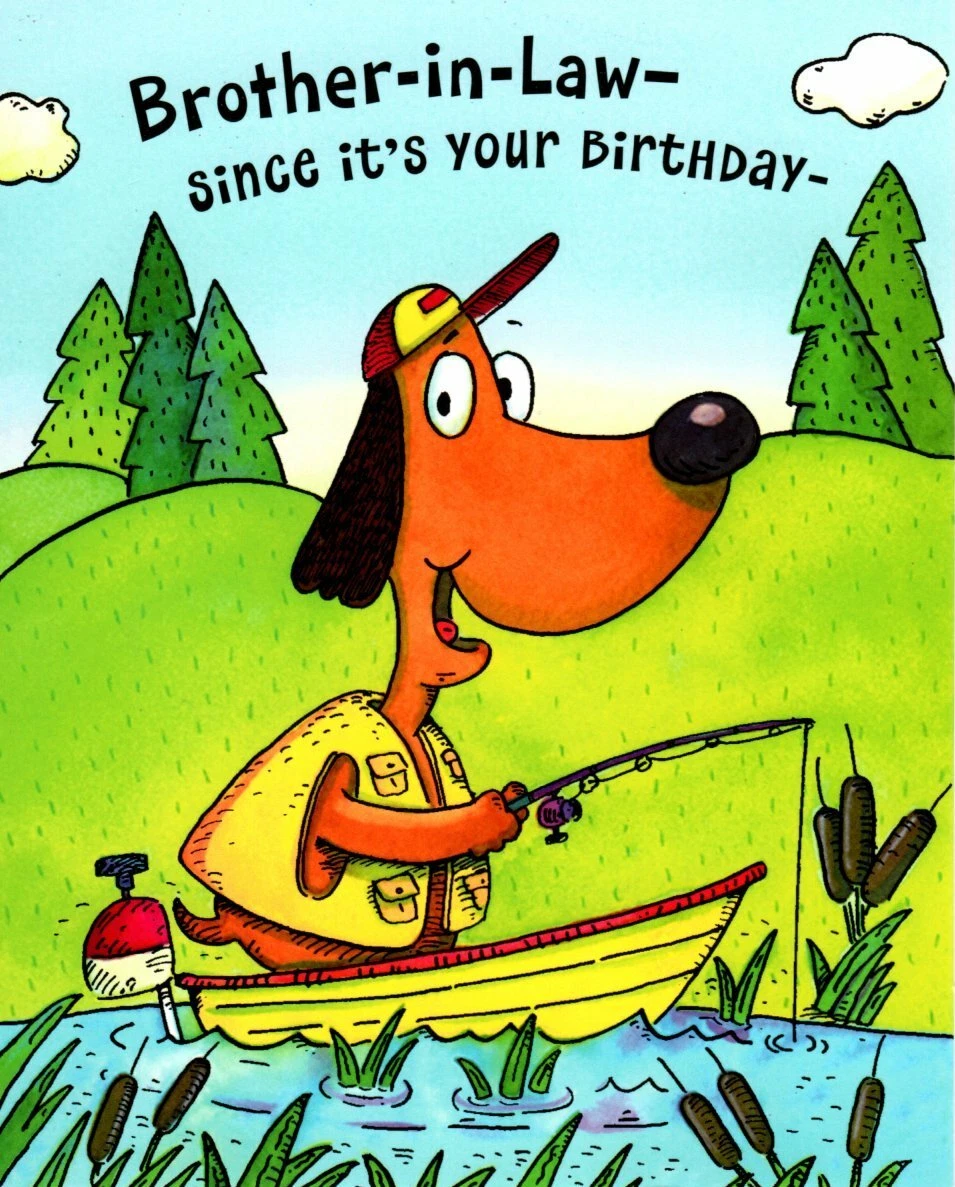 Funny Happy Birthday Brother-In-Law Send My Best Fishes Fishing Hallmark  Card