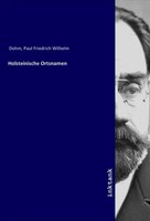 Paul Friedrich Wilhelm Dohm | Holsteinische Ortsnamen | Taschenbuch | Deutsch