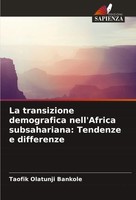 Taofik Olatunji Bankole | La Transizione Demografica Nell'africa...