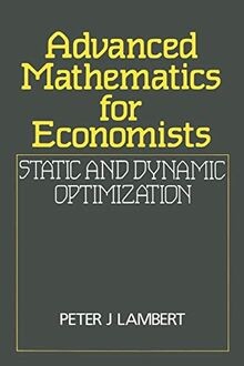 Advanced Mathematics for Economists: Static and Dynamic ... | Buch | Zustand gut