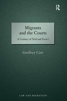 Migrants And The Courts A Century Of Trial And Error? Geoffrey Care Taschenbuch