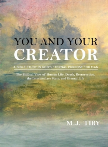 M J Tiry You and Your Creator (Hardback) (UK IMPORT) - Zdjęcie 1 z 1