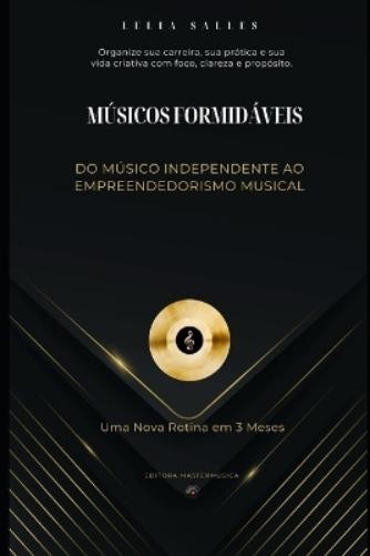 Lélia Heringer Salles Músicos Formidáveis (Tascabile)