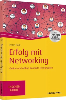 Erfolg mit Networking | Online und offline Kontakte (ver)knüpfen | Petra Polk