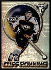 2000-01 Pacific Private Stock Titanium Cliff Ronning Nashville Predators #52