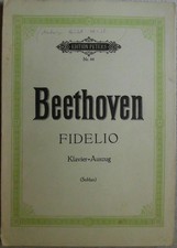 Kurt Soldan, Beethoven Fidelio - Grosse Oper in zwei Aufzügen, Klavierauszug.