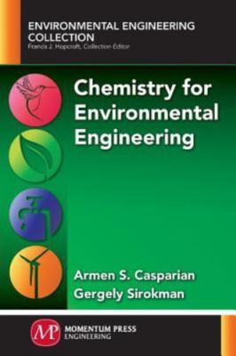 Chemistry for Environmental Engineering, Paperback by Casparian, Armen S., Br...