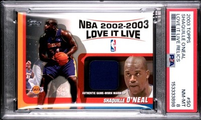 2003 SHAQUILLE O'NEAL PSA 8 TOPPS LOVE IT LIVE EVENT PLAYER WORN RELICS LAKERS