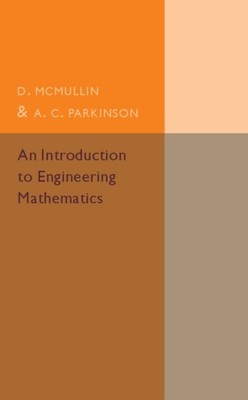 An Introduction to Engineering Mathematics by A. C. Parkinson (Paperback Book)