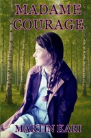 Martin Kari | Madame Courage | Taschenbuch | Englisch (2025) | Writers Apex