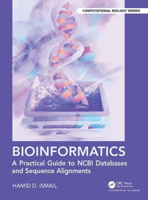 Bioinformatics by Hamid D. Ismail - 9781032128740