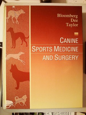 Canine Sports Medicine and Surgery - hardcover Bloomberg DVM MS, Mark S.|Dee...