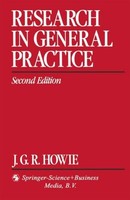 Research In General Practice J. G. R. Howie