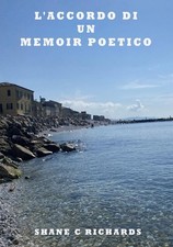 L'Accordo Di Un Memoir Poetico by Shane C. Richards (Italian) Paperback Book
