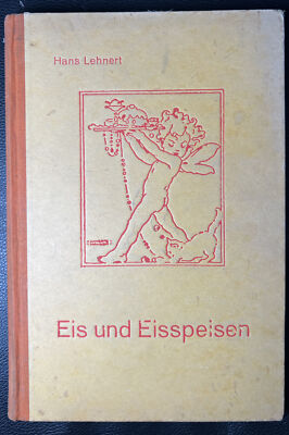 Eis und Eisspeisen Hans Lehnert