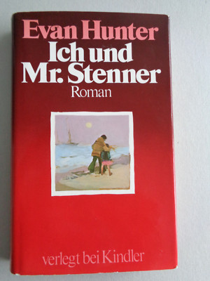Evan Hunter Ich und Mr. Stenner Roman