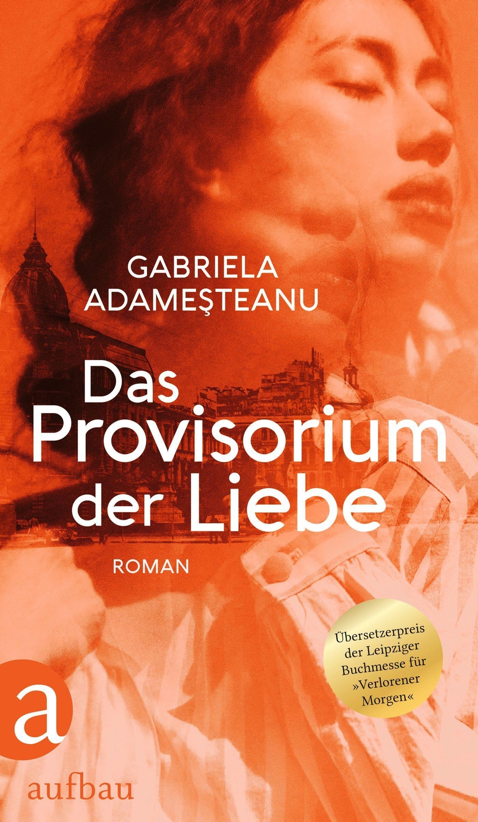 Thumbnail - Gabriela Adamesteanu / Das Provisorium Der Liebe9783351038243