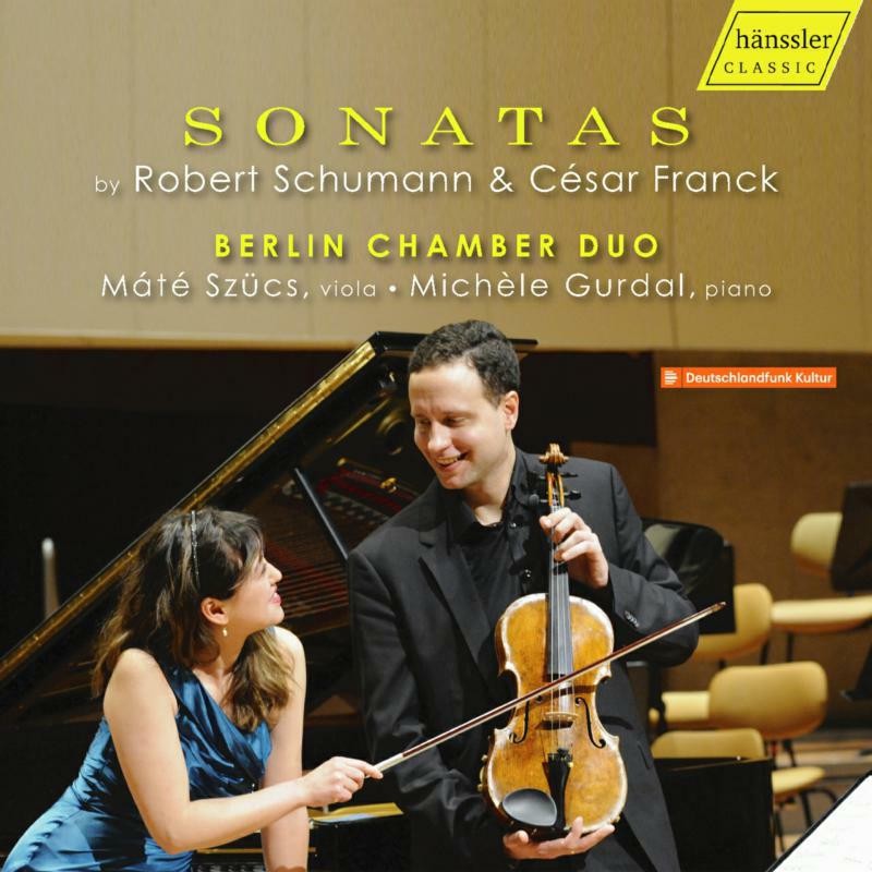 HC18027 Berlin Chamber Duo Sonatas By Robert Schumann & Ca©sar Franck CD HC18027