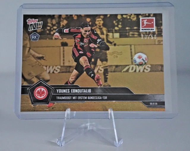 2025-26 Bundesliga Topps NOW #091 - Younes Ebnoutalib RC - Debüt - Frankfurt /50