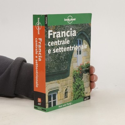 Francia centrale e settentrionale  |  Jeanne Oliver