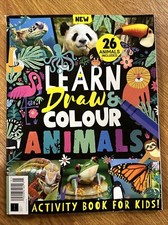 LEARN DRAW  COLOUR ANIMALS ISSUE 02 ACTIVITY BOOK FOR KIDS