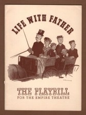 Howard Lindsay "LIFE WITH FATHER" Dorothy Stickney / Clarence Day 1941 Playbill