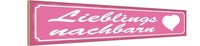 Holzschild 10X46 Cm Lieblingsnachbarn Herz Dekoration Deko Geschenk Holz Schild