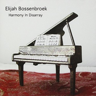 ELIJAH BOSSENBROEK - Harmony In Disarray - CD - **Excellent Condition**