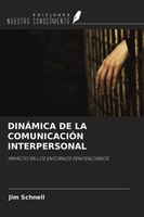 Jim Schnell | DinÁMica DE LA ComunicaciÓN Interpersonal | Taschenbuch | Spanisch
