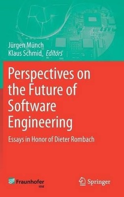 Perspectives on the Future of Software Engineering - 9783642373947