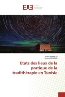 Badii Amamou (U. A.) | Etats Des Lieux De La Pratique De La TradithéRapie En...