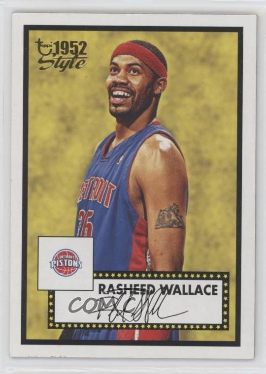 2005-06 Topps 1952 Style Rasheed Wallace #109 0q7p