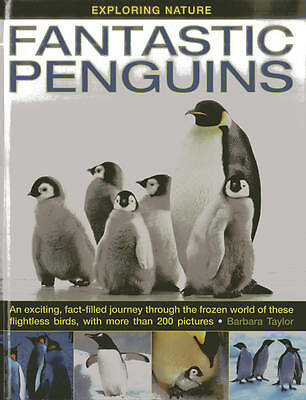 Exploring Nature: Fantastic Penguins: An Exciting, Fact-filled Journey...