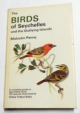 1974 The Birds of Seychelles (Signed by Author) by Malcolm Penny