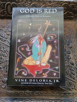 GOD IS RED A Native View Of Religion by Vine Deloria, Jr. 1994 Fulcrum Paperback