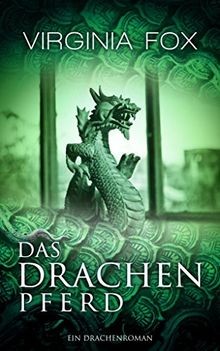Das Drachenpferd (Ein Drachenroman - Band 3) von Fox Vir... | Buch | Zustand gut