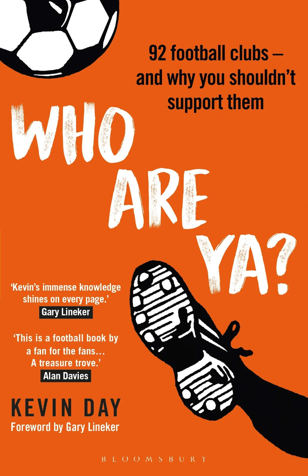 Who Are Ya? 92 football clubs - and why you probably shouldn't support them