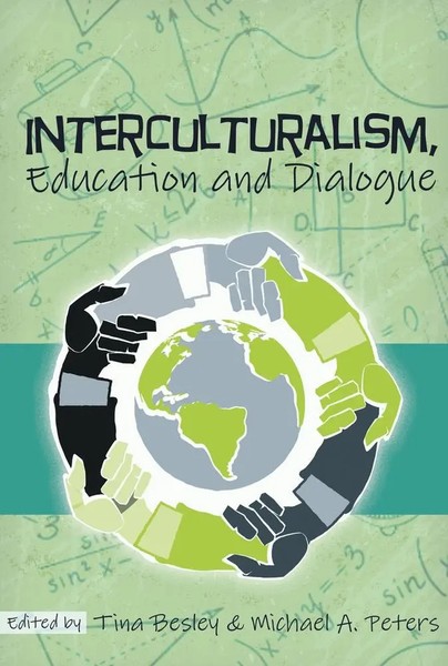 Michael Adrian Peters (U. A.) | Interculturalism, Education And Dialogue | Buch-image