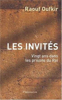Les invités : vingt ans dans les prisons du roi  vo... | Buch | Zustand sehr gut