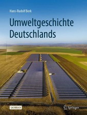 Umweltgeschichte Deutschlands | Hans-Rudolf B...