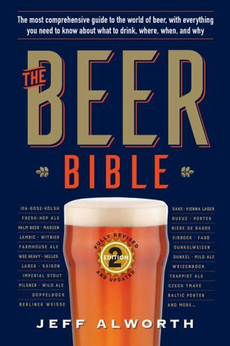 Beer Bible: Second Edition by Jeff Alworth (2021, Trade Paperback)