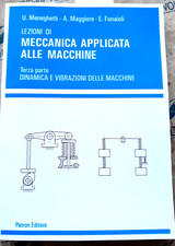 LEZIONI DI MECCANICA APPLICATA ALLE MACCHINE VOL. 3 - E. FUNAIOLI - PATRON