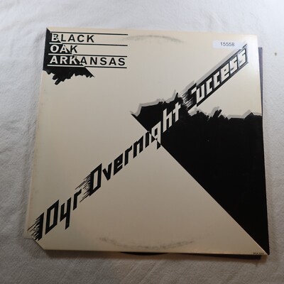 Black Oak Arkansas 10 Year Overnight Success   Record Album Vinyl LP