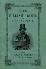 Life of William Grimes, the Runaway Slave, , Good Book