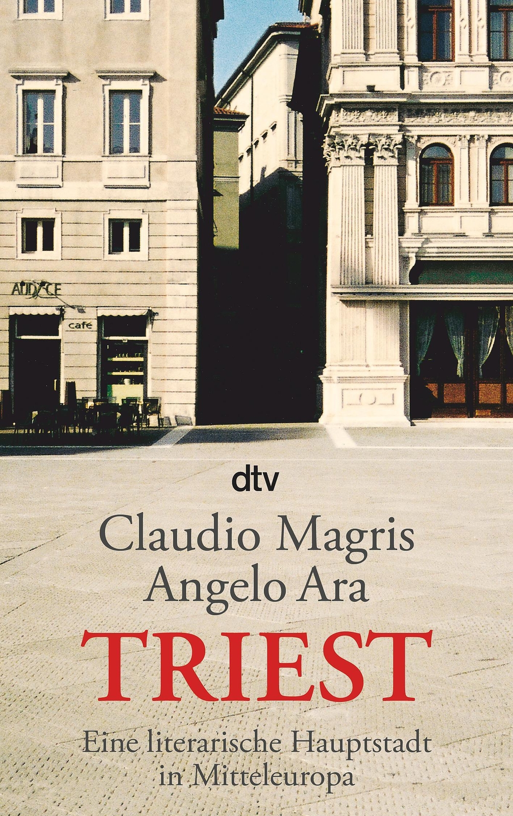Thumbnail - Triest | Eine Literarische Hauptstadt In Mitteleuropa | Claudio Magris
